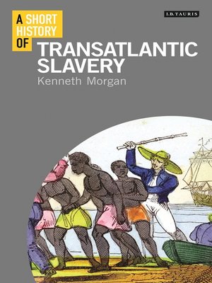 cover image of A Short History of Transatlantic Slavery